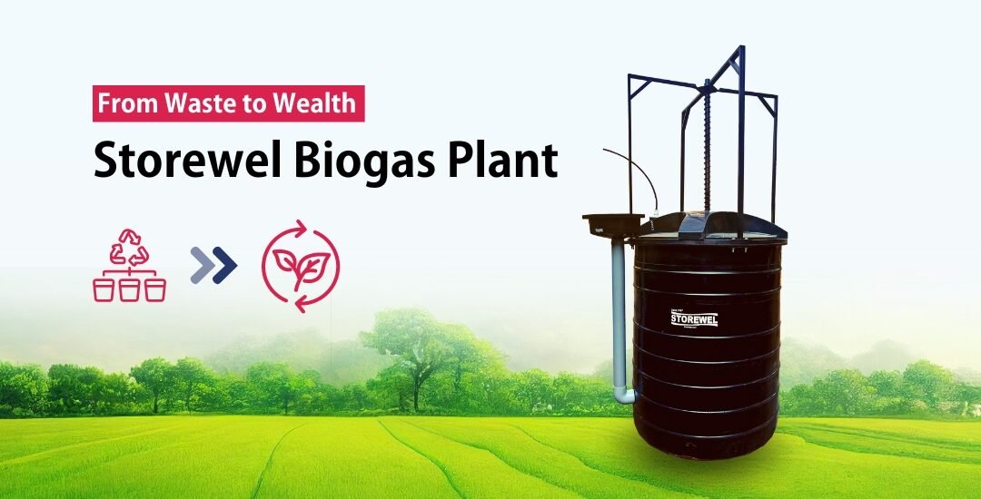 From Waste to Wealth: Storewel Biogas Plant
