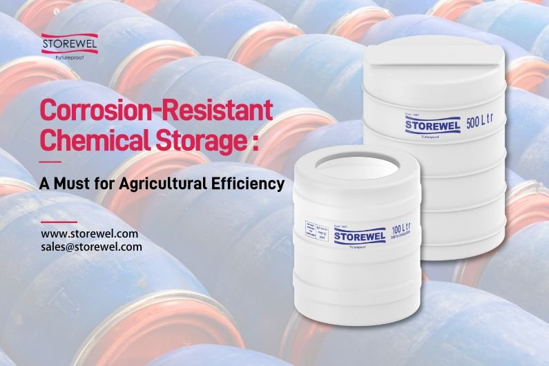 The Importance of Corrosion-Resistant Chemical Storage Tanks in Agriculture