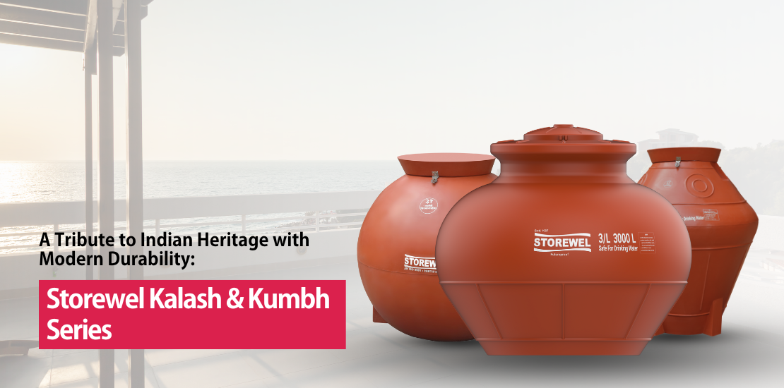 The Storewel Kalash & Kumbh Series for Modern Water Storage