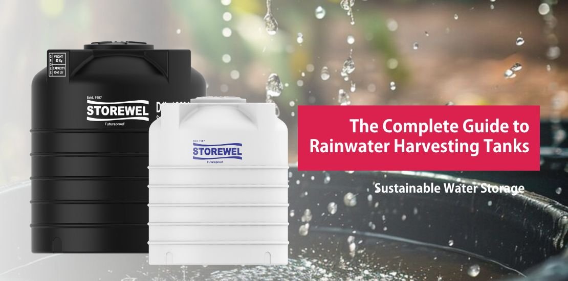 The Complete Guide to Rainwater Harvesting Tanks for a Sustainable Water Storage.
